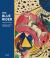 The Blue Rider : A Dance in Colours Watercolours, Drawings and Prints from the Lenbachhaus Munich