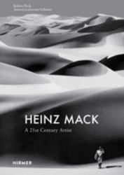 Heinz Mack: a 21st Century Artist
