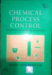 Chemical Process Control: an Introduction to Theory and Practice