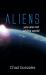 Aliens : You are not of this World