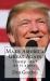 Make America Great Again : Trump Cannot Do It Alone!