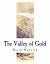 The Valley of Gold : A Tale of the Saskatchewan
