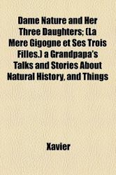 Dame Nature and Her Three Daughters