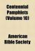 Centennial Pamphlets