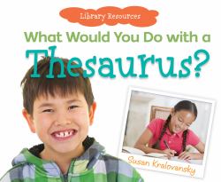 What Would You Do with a Thesaurus?