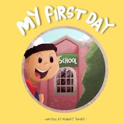 My First Day