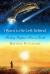 I Want to Be Left Behind : Finding Rapture Here on Earth