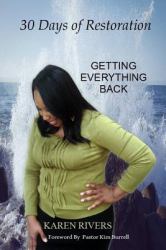30 Days of Restoration : Getting Everything Back