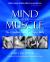Mind over Muscle : The Effortless Way to a Perfect Body