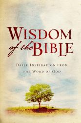 Wisdom of the Bible : Daily Inspiration from the Word of God