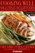 Cooking Well: Multiple Sclerosis : Over 75 Easy and Delicious Recipes for Nutritional Healing