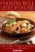 Cooking Well: Osteoporosis : Over 75 Easy and Delicious Recipes for Building Strong Bones