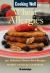 Cooking Well: Wheat Allergies : Over 145 Delicious Gluten-Free Recipes