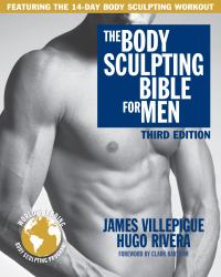 Body Sculpting Bible for Men, Third Edition
