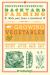 Backyard Farming: Growing Vegetables and Herbs : From Planting to Harvesting and More