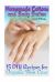 Homemade Lotions and Body Butter: 15 DIY Recipes for Organic Skin Care : (Homemade Skin Care, Natural Skin Care)