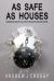 As Safe As Houses : Ramblings about Real Estate in Quote and Metaphor