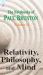 Relativity, Philosophy, and Mind: the Notebooks of Paul Brunton: Volume 13