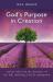 God's Purpose in Creation God's Purpose in Creation