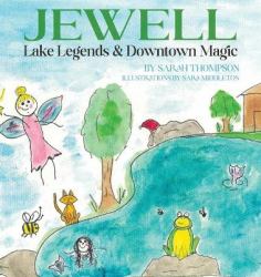 Jewell Lake Legends and Downtown Magic