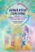 Generative Coaching Volume 2 : Enriching the Steps to Creative and Sustainable Change