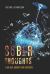Sober Thoughts : A 90 Day Journey for Recovery Sober Thoughts : A 90 Day Journey for Recovery