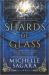 Shards of Glass : A Novel