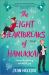 The Eight Heartbreaks of Hanukkah : A Novel The Eight Heartbreaks of Hanukkah : A Novel