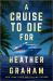 A Cruise to Die For : A Novel A Cruise to Die For : A Novel
