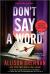 Don't Say a Word (Large Print Edition) : An Angelhart Investigations Novel Don't Say a Word (Large Print Edition) : An Angelhart Investigations Novel
