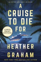 A Cruise to Die for (Large Print Edition)