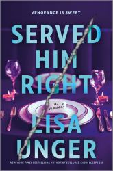 Served Him Right (Large Print Edition) : A Novel