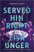 Served Him Right (Large Print Edition) : A Novel