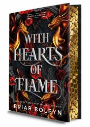 With Hearts of Flame (Deluxe Limited Edition) : A Novel
