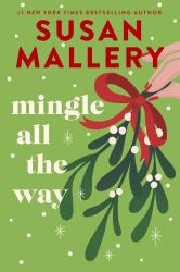 Mingle All the Way : A Novel