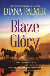 Blaze of Glory : A Novel