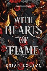 With Hearts of Flame (Standard Edition) : A Novel