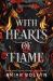With Hearts of Flame (Standard Edition) : A Novel With Hearts of Flame (Standard Edition) : A Novel