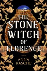The Stone Witch of Florence : A Novel