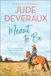 Meant to Be : A Novel