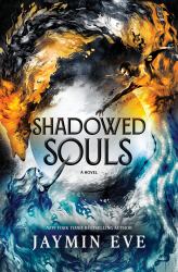 Shadowed Souls (Standard Edition) : A Novel