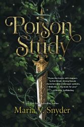 Poison Study : A Novel