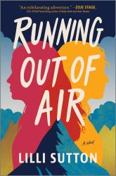 Running Out of Air : A Novel