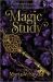 Magic Study : A Novel