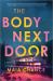 The Body Next Door : A Novel