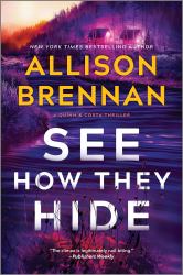 See How They Hide : A Novel
