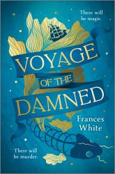 Voyage of the Damned : A Fantasy Novel