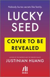 Lucky Seed : A Novel