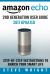Amazon Echo : Amazon Echo 2nd Generation User Guide 2017 Updated: Step-By-Step Instructions to Enrich Your Smart Life (alexa, Dot, Echo Amazon, Echo User Guide, Amazon Dot, Echo Dot User Manual, Echo)