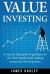 Value Investing : A Step by Step Guide to Getting into the Share Market and Making Money for the Long Term!